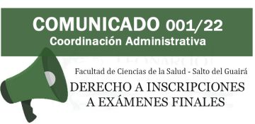 Comunicado Administrativo 001/22: Orientación para Exámenes Finales
